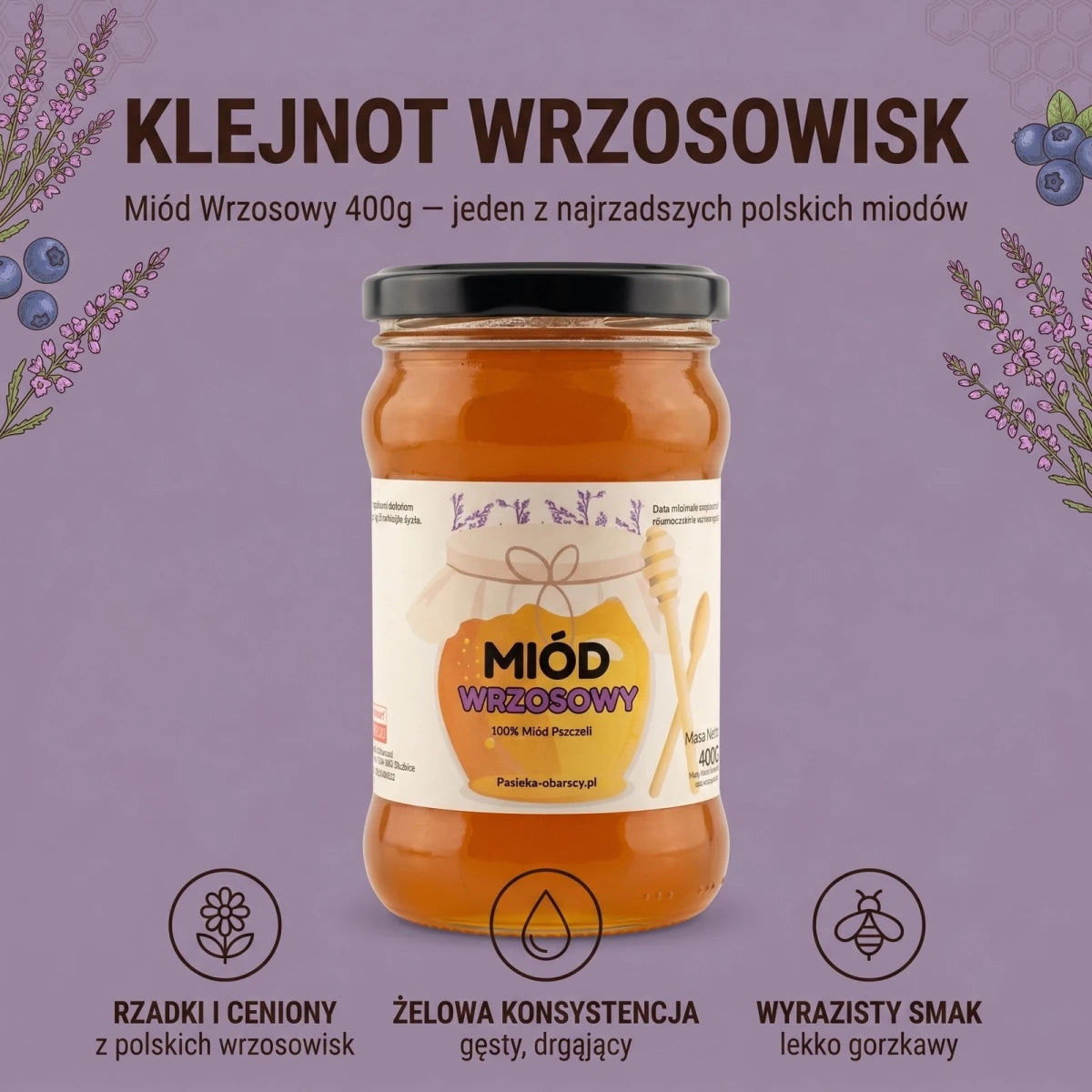 Miód Wrzosowy 400g - Pasieka Obarscy